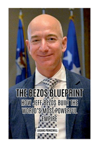 The Bezos Blueprint