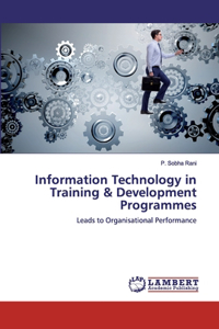 Information Technology in Training & Development Programmes