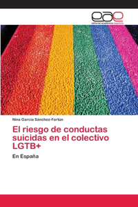 riesgo de conductas suicidas en el colectivo LGTB+