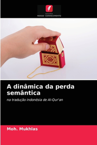 A dinâmica da perda semântica