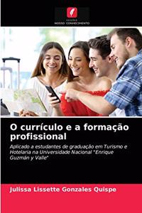 O currículo e a formação profissional