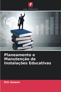 Planeamento e Manutenção de Instalações Educativas