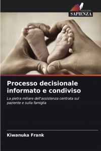 Processo decisionale informato e condiviso