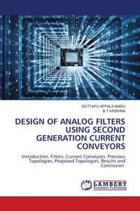 Design of Analog Filters Using Second Generation Current Conveyors