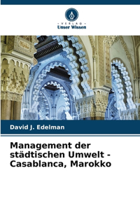 Management der städtischen Umwelt - Casablanca, Marokko