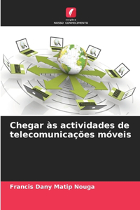 Chegar às actividades de telecomunicações móveis