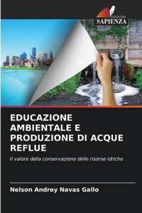 Educazione Ambientale E Produzione Di Acque Reflue