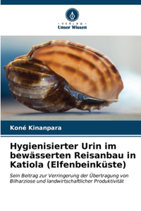Hygienisierter Urin im bewässerten Reisanbau in Katiola (Elfenbeinküste)