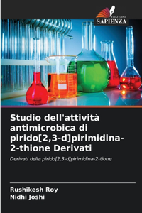 Studio dell'attività antimicrobica di pirido[2,3-d]pirimidina-2-thione Derivati