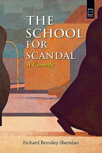 The School for Scandal (B K Classics)