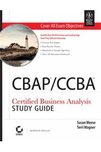 Cbap/Ccba Certified Business Analysis Study Guide