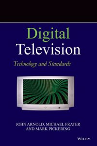 Digital Television Technology and Standards