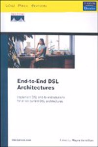 End-To-End Dsl Architectures Cisco Press