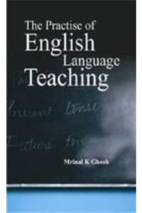 The Practise of English Language Teaching