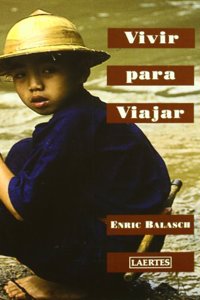 Vivir para viajar