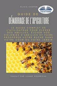 Guide de démarrage de l`apiculture
