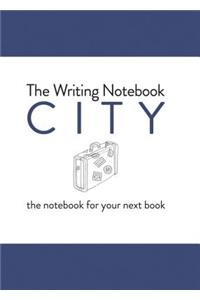 The Writing Notebook: City