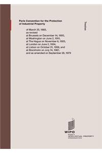 Paris Convention for the Protection of Industrial Property of March 20, 1883, as Revised at Brussels on December 14, 1900, at Washington on June 2, 1911, at the Hague on November 6, 1925, at London on June 2, 1934, at Lisbon on October 31, 1958, an