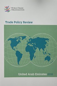 Trade Policy Review - United Arab Emirates