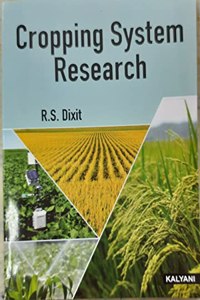 Cropping System Research Pb , Dixit, R S