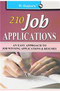 210 Job Applications: An Easy Approach to Job Winning Applications & Resumes (ESSAYS/LETTERS)