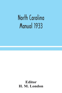 North Carolina manual 1933