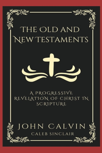 Old and New Testaments