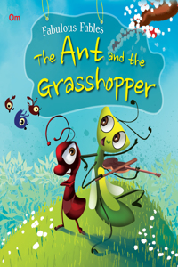 Fabulous Fables-The Ant And The Grasshopper