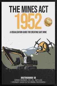 THE MINES ACT 1952