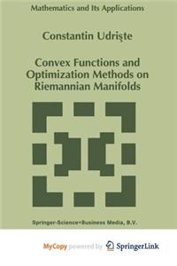 Convex Functions and Optimization Methods on Riemannian Manifolds