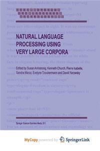 Natural Language Processing Using Very Large Corpora