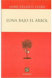 Luna Bajo el Arbol