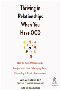 Thriving in Relationships When You Have Ocd