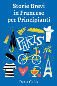 Storie Brevi in Francese per Principianti