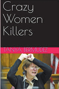 Crazy Women Killers