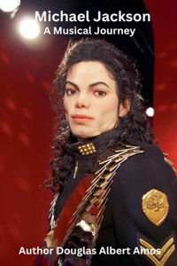 Michael Jackson - A musical Journey