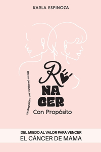 Renacer con propósito