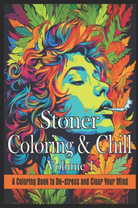 Stoner Coloring & Chill Volume 1