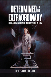 Determined to Be Extraordinary