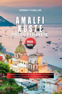 Amalfi Küste Reiseführer 2024-2025