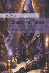 Draugr's Tales