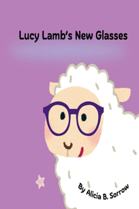 Lucy Lamb's New Glasses