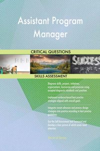 Assistant Program Manager Critical Questions Skills Assessment