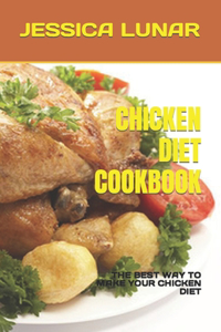Chicken Diet Cookbook
