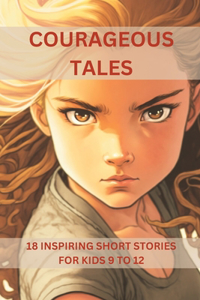 Courageous Tales