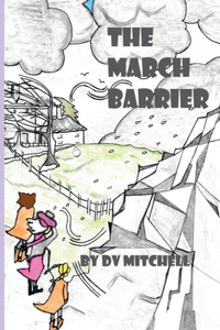 The March Barrier