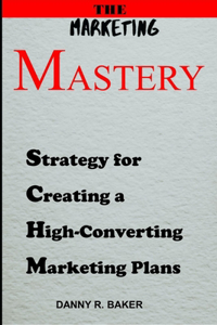 Marketing Mastery