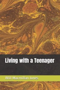 Living with a Teenager