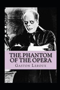 The Phantom of the Opera Annotated