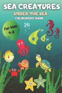 Sea Creatures. Under the Sea Coloring Book